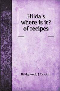 Hilda's where is it? of recipes