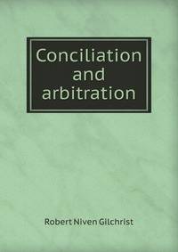 Conciliation and arbitration