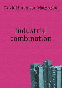 Industrial combination