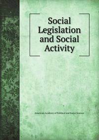 Social Legislation and Social Activity