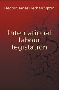 International labour legislation