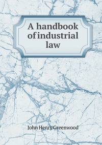 A handbook of industrial law