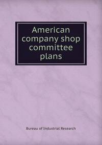 American company shop committee plans