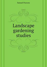 Landscape gardening studies