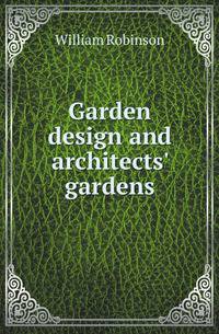 Garden design and architects' gardens