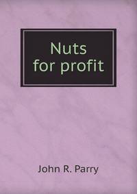 Nuts for profit