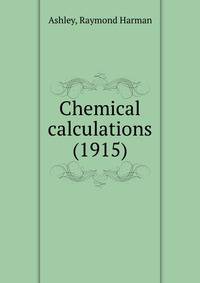Chemical calculations (1915)