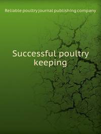 Successful poultry keeping