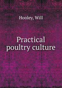 Practical poultry culture