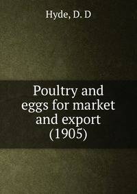 Poultry and eggs for market and export (1905)