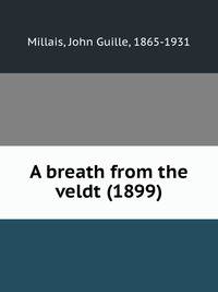 A breath from the veldt (1899)