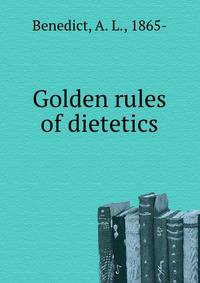Golden rules of dietetics