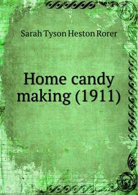 Home candy making (1911)