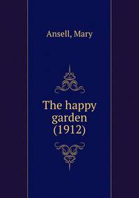 The happy garden (1912)