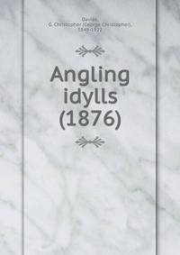 Angling idylls (1876)