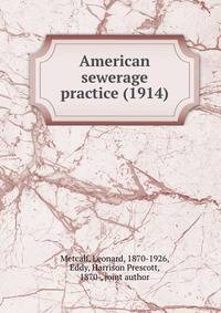 American sewerage practice (1914)