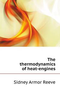 The thermodynamics of heat-engines