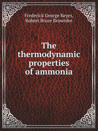 The thermodynamic properties of ammonia
