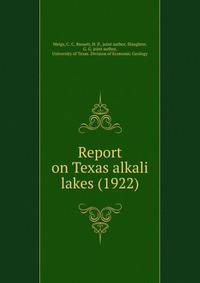 Report on Texas alkali lakes (1922)