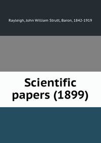 Scientific papers (1899)