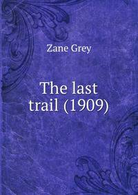 The last trail (1909)
