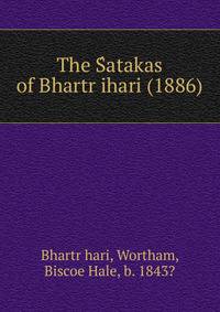 The S?atakas of Bhartr?ihari (1886)