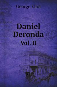 Daniel Deronda. Vol. II