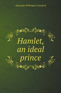 Hamlet, an ideal prince