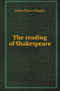 The reading of Shakespeare