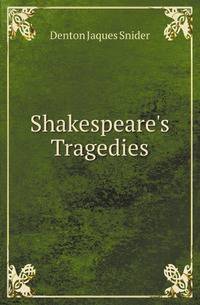 Shakespeare's Tragedies
