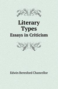 Literary Types. Essays in Criticism