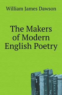 The Makers of Modern English Poetry