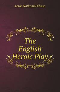 The English Heroic Play