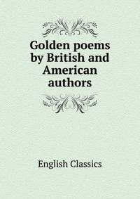 Golden poems by British and American authors