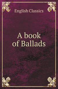A book of Ballads