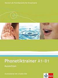 Phonetiktrainer A1-B1 + 2 CD (+ Audio CD)