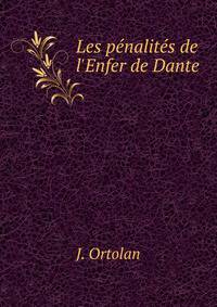Les p?nalit?s de l'Enfer de Dante