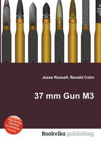 37 mm Gun M3
