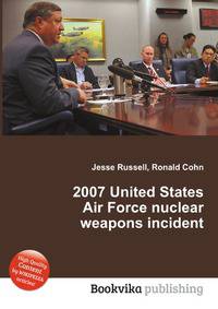 2007 United States Air Force nuclear weapons incident