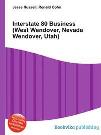 Interstate 80 Business (West Wendover, Nevada Wendover, Utah)