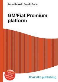 GM/Fiat Premium platform