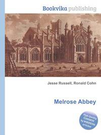 Melrose Abbey