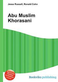 Abu Muslim Khorasani