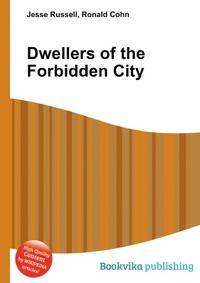 Dwellers of the Forbidden City