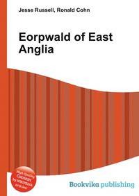 Eorpwald of East Anglia