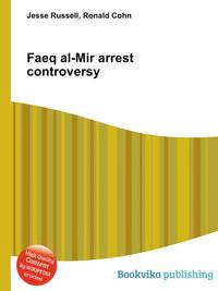 Faeq al-Mir arrest controversy