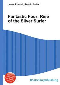 Fantastic Four: Rise of the Silver Surfer
