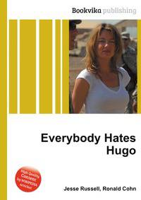 Everybody Hates Hugo