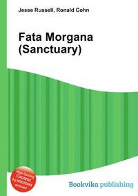 Fata Morgana (Sanctuary)