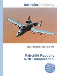 Fairchild Republic A-10 Thunderbolt II